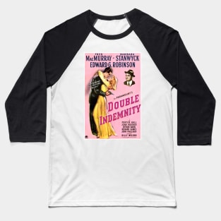 Double Indemnity (1944) Baseball T-Shirt